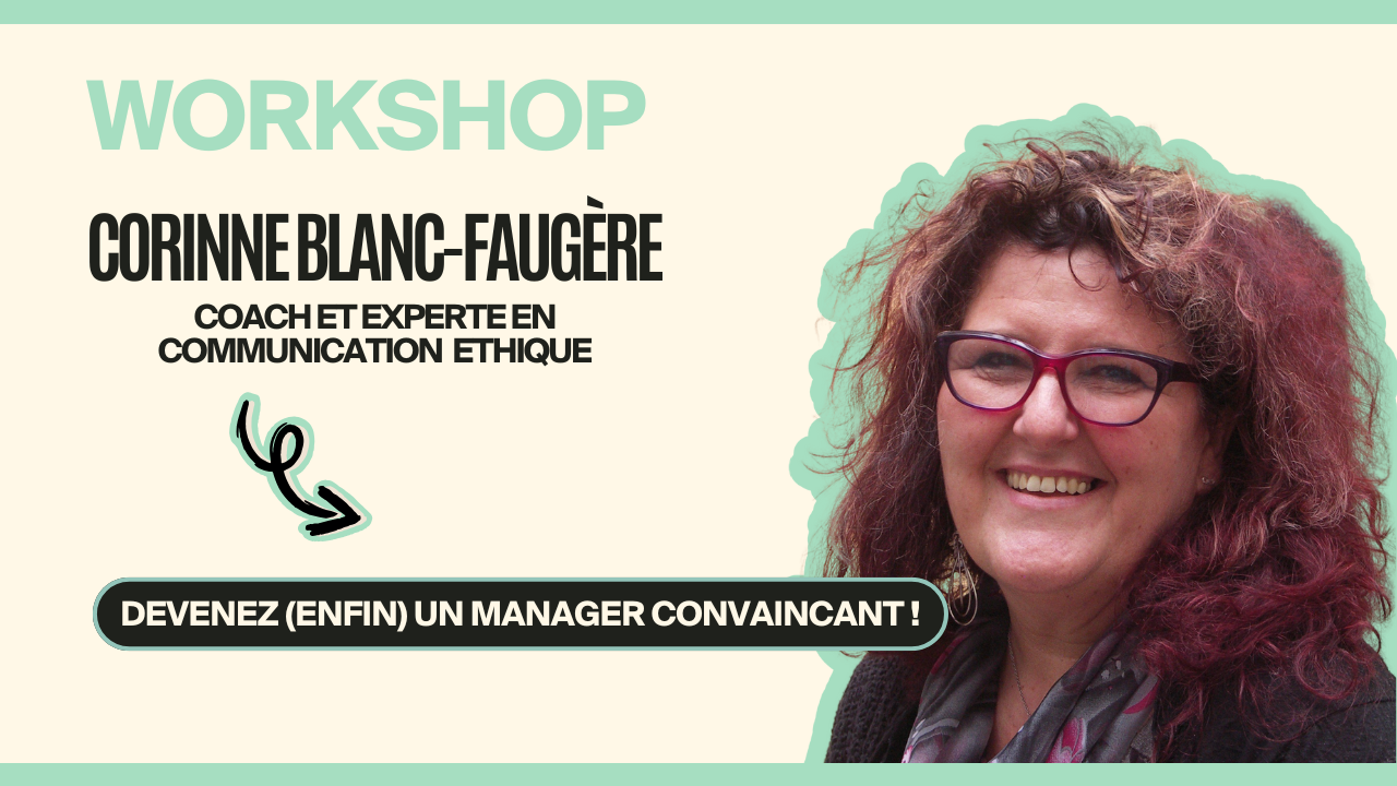 Devenez (enfin) un manager convaincant ! 