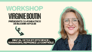 Digital Detox et efficience : managers, reprenez le contrôle !