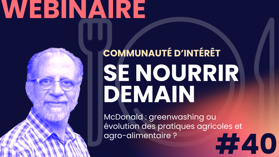 McDonald : greenwashing ou évolution des pratiques agricoles et agro-alimentaire ? 