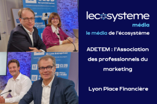 ADETEM et Lyon Place Financière | Lecosystème - 13