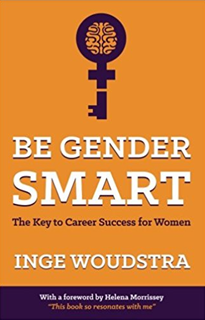 Be Gender Smart – The Key to Career Success for Women