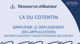 Simplifier le déploiement des applications arcOpole Builder et Experience Builder Dev