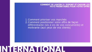 Comment choisir les pays prioritaires à votre offre