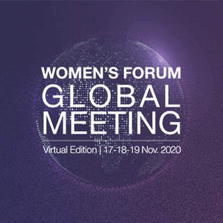 WOMEN'S FORUM GLOBAL MEETING : VIRTUAL EDITION