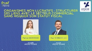 Organismes non lucratifs : Structurer ses liens avec le secteur commercial sans risquer son statut fiscal