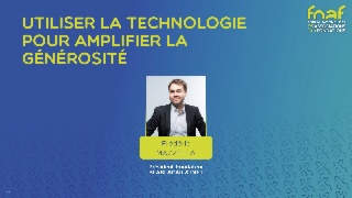 Utiliser la technologie pour amplifier la générosité 