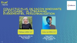 Collectez PLUS, de façon innovante et solidaire :  IA, streaming, évènementiel, personnalisation
